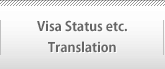 Visa Status etc.／Translation