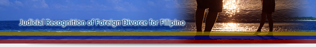 Judicial Recognition of Foreign Divorce for Filipino