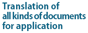 Translation of all kinds of documents for application